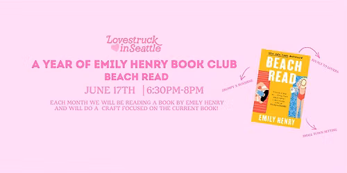 Year of Emily Henry Book Club | Beach Read