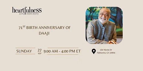 Daaji's 71st Birth Celebration & Full Day Monthly Gathering - Sep 27