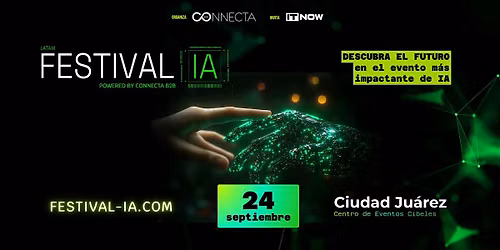 Festival IA - Ciudad Ju\u00e1rez 2026