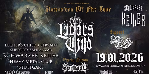\u2020 LIVE: Lucifer's Child \u2020 Special Guests: Servant \u2020 Support: Zanpanzar \u2020 Schwarzer Keiler Stuttgart
