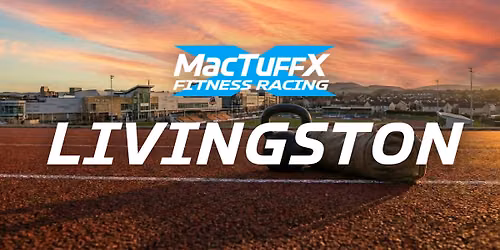 MacTuffX Fitness Race - Livingston - Scotland