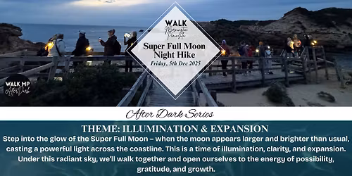 Super Full Moon Night Hike