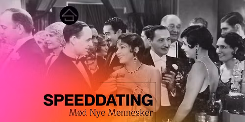 Speeddating - m\u00f8d nye mennesker \/\/ Studenterhus Odense