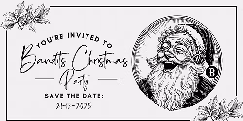 Bandits Christmas Party 2025