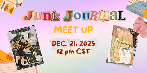 Junk Journal Meet Up - December
