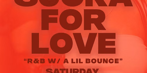 Sucka For Love: R&B w\/ a Lil Bounce (25+) at Officina | Sat, August 15th