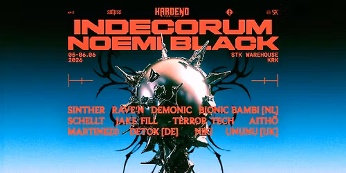 HARDEND FESTIVAL: INDECORUM, NOEMI BLACK & more | KRAK\u00d3W