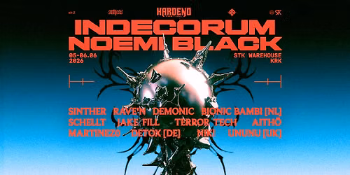 HARDEND FESTIVAL: INDECORUM, NOEMI BLACK & more | KRAK\u00d3W