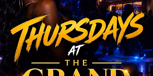 Thursdays at The Grand GSO