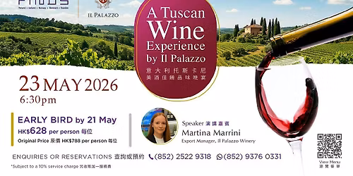 A Tuscan Wine Experience by IL PALAZZO \u610f\u5927\u5229\u6258\u65af\u5361\u5c3c\u7f8e\u9152\u4f73\u991a\u54c1\u5473\u665a\u5bb4