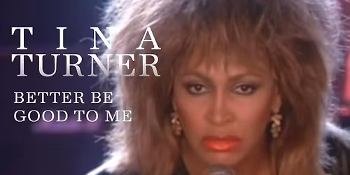 Better Be Good To Me - Tina Turner Tribute