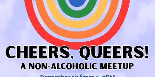 Cheers, Queers! A Non-Alcoholic Meetup