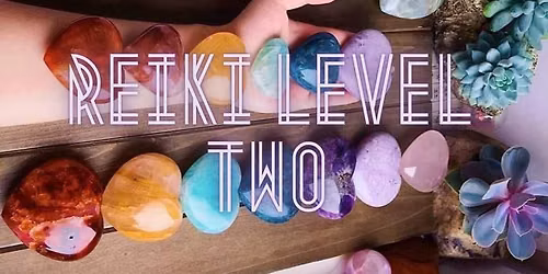 Reiki Level Two