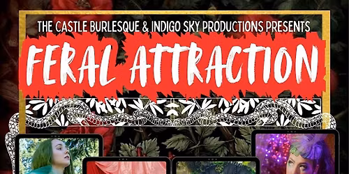 FERAL ATTRACTION BURLESQUE