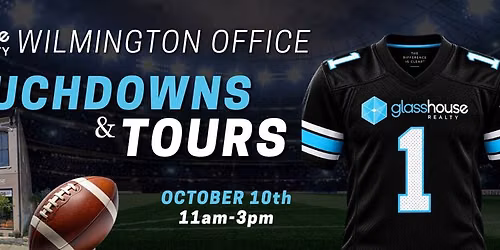 Touchdowns & Tours: Wilmington Office Open House