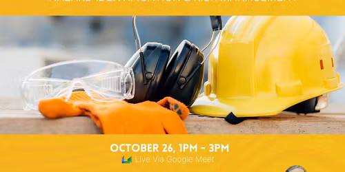 WEBINAR: Construction Safety Hazard Identification & Risk Management