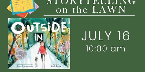 Storytelling on the Lawn: Outside In
