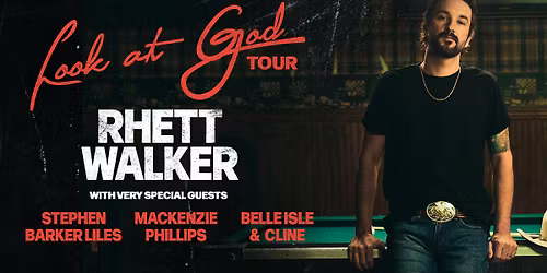 Rhett Walker "Look at God Tour"