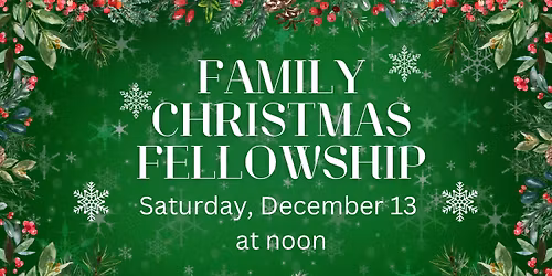 Family Christmas Fellowship 