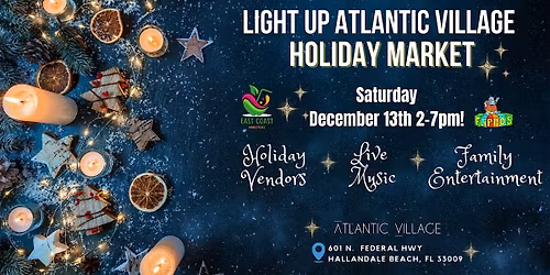 Light Up Atlantic Village - Holiday Market