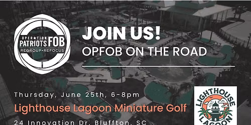 OPFOB on the Road: Lighthouse Lagoon Mini Golf