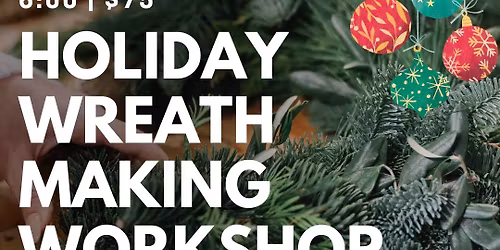 Holiday Wreath Making at Two Blokes Brewing