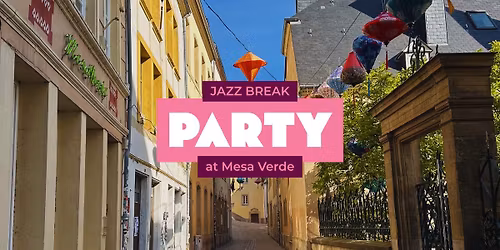 Jazz Break Party at Mesa Verde