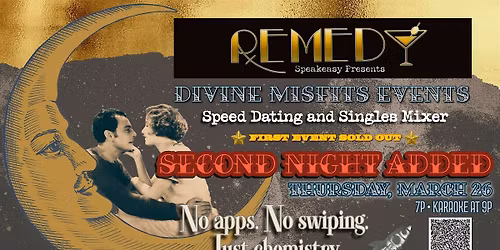 Speed Dating and Singles Mixer at Remedy Speakeasy - March 26