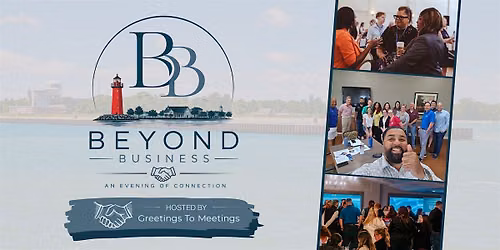 Beyond Business: An Evening of Connections