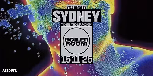 (SOLD OUT) Boiler Room: Sydney \/ Gadigal 2025