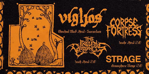 Vigljos (CH) | Corpse Fortress (ZA) | Strage (ZA) | Fallen Prophets live at Daisy Jones Bar