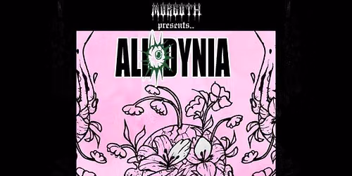 ALLODYNIA + SPLITTING GUMS + MORE..