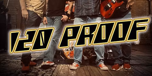 120 Proof returns to Main Line!