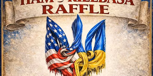 \ud83c\uddfa\ud83c\uddf8\ud83c\uddfa\ud83c\udde6 2026 Easter Ham & Kielbasa Raffle \ud83c\uddfa\ud83c\udde6\ud83c\uddfa\ud83c\uddf8