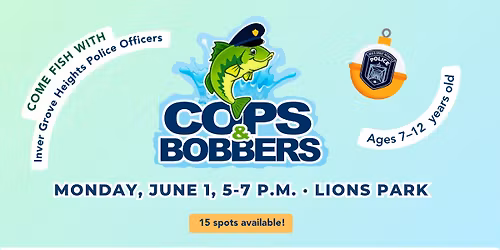 Register for Cops & Bobbers!