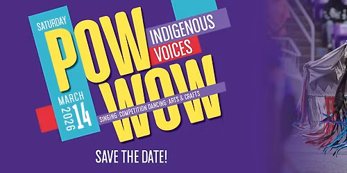 46th Annual Indigenous Voices Pow-Wow