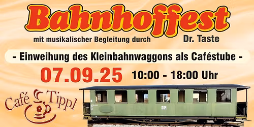 BAHNHOF-FEST 2025