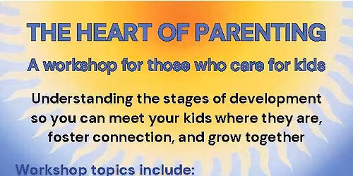 The Heart of Parenting