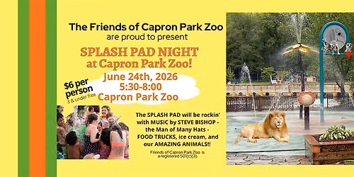 Splash Pad Night 2026 - Capron Park Zoo