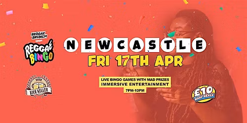 Reggae Bingo - Newcastle - Fri 17th Apr