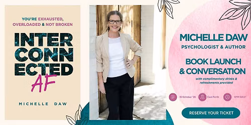Interconnected AF Book Launch & conversation with Michelle Daw