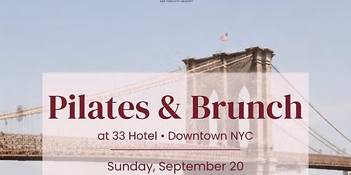 Pilates & Brunch at 33 Hotel