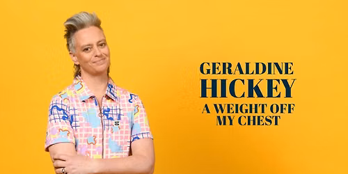 Geraldine Hickey - A Weight Off My Chest