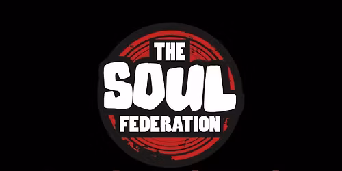 The Soul Federation @ The Snig