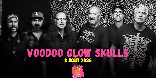 Voodoo Glow Skulls \u00e0 Rock La Cauze 2026