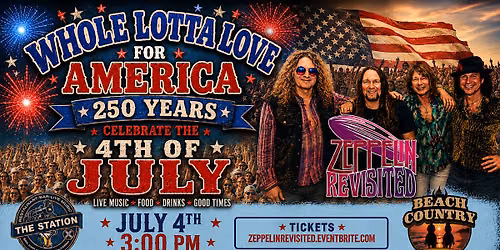 Whole Lotta Love 4 America ft Zeppelin Revisited-The Music of Led Zeppelin
