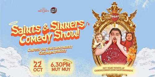 Saints & Sinners Comedy Night @ Muy Muy
