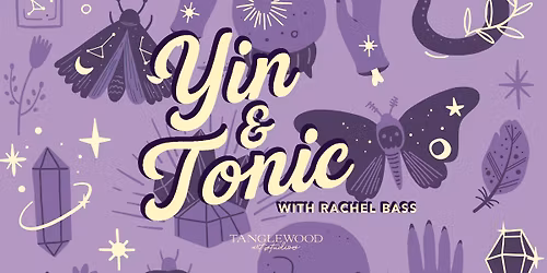 Yin & Tonic Yoga Class