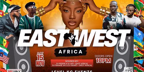 EAST AFRICA vs WEST AFRICA - BEST HITS BATTLE @ LEVEL KC!
