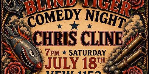 VFW 1152 Blind Tiger Comedy Night w\/ Chris Cline